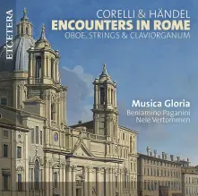 CD ENCOUNTERS IN ROME - OBOE, STRINGS & CLAVIORGANUM