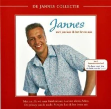 CD JANNES - MET JOU KAN IK HET LEVEN AAN - DE JANNES COLLECTIE