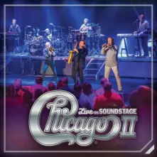 CD CHICAGO - CHICAGO II: LIVE ON SOUNDSTAGE