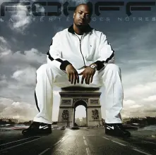 Rohff, CD LA FIERTE DES NOTRES