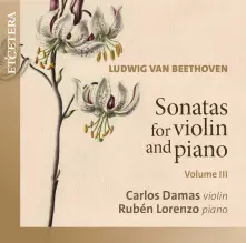 CD LUDWIG VAN BEETHOVEN: SONATAS FOR VIOLIN AND PIANO VOLUME III
