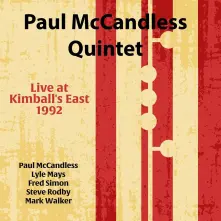CD PAUL MCCANDLESS QUINTET - LIVE AT KIMBALL'S EAST 1992