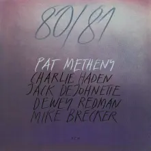 CD METHENY, PAT - 80/81 (COMPLETE VERSION)