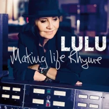 CD LULU - MAKING LIFE RHYME