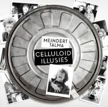 Meindert Talma, Vinyl CELLULOID ILLUSIES