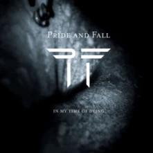 CD PRIDE AND FALL - IN MY TIME OF DYING