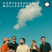 CD CORTEX & HEDVIG MOLLESTAD - DID WE REALLY?