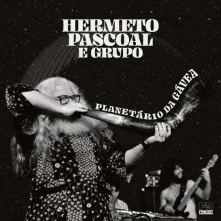 Vinyl HERMETO PASCOAL E GRUPO - PLANETARIO DA GAVEA (1981)