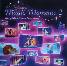 CD Magic Moments 2 (Die Größten Disney Love Songs)