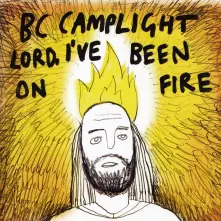 CD LORD, I'VE BEEN ON FIRE