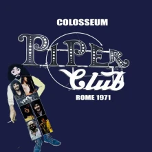 CD  COLOSSEUM - LIVE AT THE PIPER CLUB, ROME, ITALY 1971
