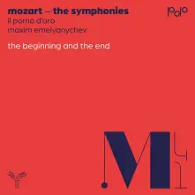 CD MOZART THE BEGINNING & THE END - THE SYMPHONIES