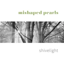 CD MISHAPED PEARLS - SHIVELIGHT