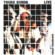 CD KUNDA, TOURE - LIVE PARIS-ZIGUINCHOIR