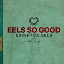 CD EELS - EELS SO GOOD ESSENTIAL EELS VOL. 2