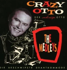 CD CRAZY OTTO - DIE BESCHWIPSTE DRAHTKOMM