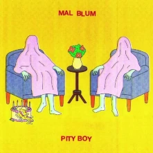 Vinyl BLUM, MAL - PITY BOY