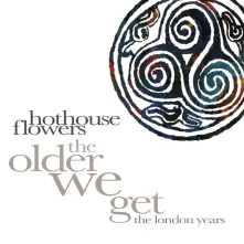 CD THE OLDER WE GET - THE LONDON YEARS