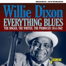 CD DIXON, WILLIE - EVERYTHING BLUES