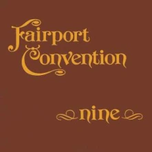 CD FAIRPORT CONVENTION - NINE + 5