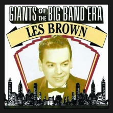 CD BROWN, LES - GIANTS OF THE BIG BAND ERA