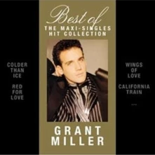 CD Miller, Grant - Best of - the Maxi-Singles Hit