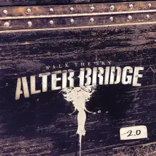 Alter Bridge, CD Walk the Sky 2.0