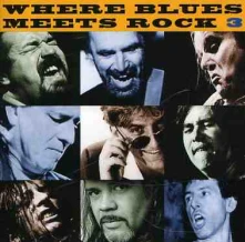CD WHERE BLUES MEETS ROCK 3