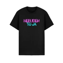 Tričko Nebudem to Ja