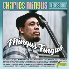 CD CHARLES MINGUS IN SESSION - MINGUS FINGUS
