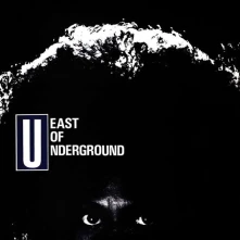 CD EAST OF UNDERGROUND - EAST OF UNDERGROUND/SOAP