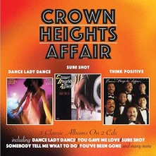 CD Crown Heights Affair - Dance Lady Dance/ Sure Shot/ Think Positive