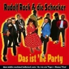 CD ROCK, RUDOLF & DIE SCHOCK - DAS IST 'NE PARTY