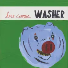 Vinyl HERE COMES WASHER