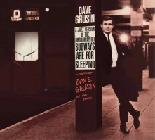 CD GRUSIN, DAVE - SUBWAYS ARE FOR SLEEPING + PIANO, STRINGS AND MOONLIGHT