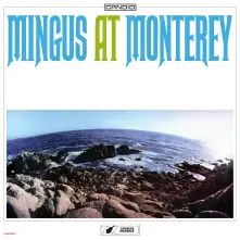 CD MINGUS AT MONTEREY