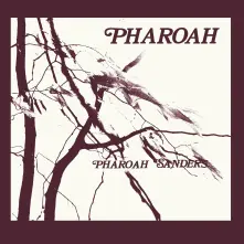 CD SANDERS, PHAROAH - PHAROAH
