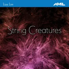 CD LIZA LIM: STRING CREATURES
