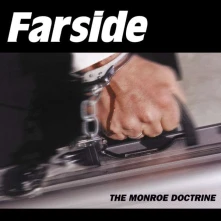Vinyl FARSIDE - MONROE DOCTRINE -17TR-