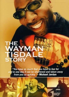 DVD THE WAYMAN TISDALE STORY
