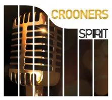 Vinyl CROONERS - SPIRIT OF