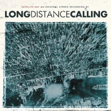 Vinyl LONG DISTANCE CALLING - Satellite Bay (Re-issue + Bonu