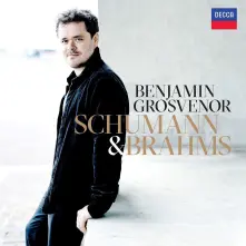CD BENJAMIN GROSVENOR, RO... - SCHUMANN & BRAHMS