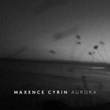 CD CYRIN, MAXENCE - AURORA