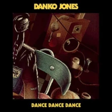 Vinyl DANKO JONES - 7-DANCE DANCE DANCE