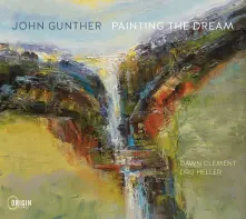 CD GUNTHER, JOHN - PAINTING THE DREAM