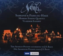 CD Sarband - Arabian Passion According To Bach