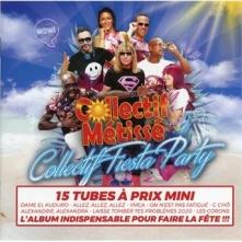 CD COLLECTIF METISSE - COLLECTIF FIESTA PARTY