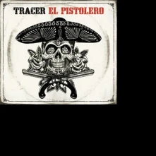Vinyl TRACER - EL PISTOLERO