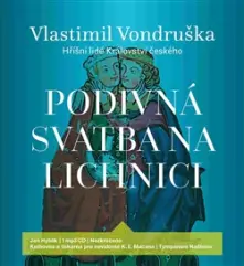 CD Podivná svatba na Lichnici
